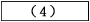 (4)
